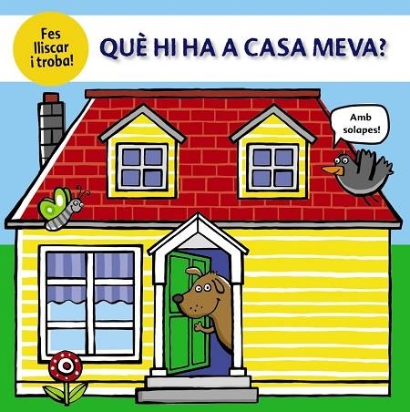 QUÈ HI HA A CASA MEVA? | 9788499063362