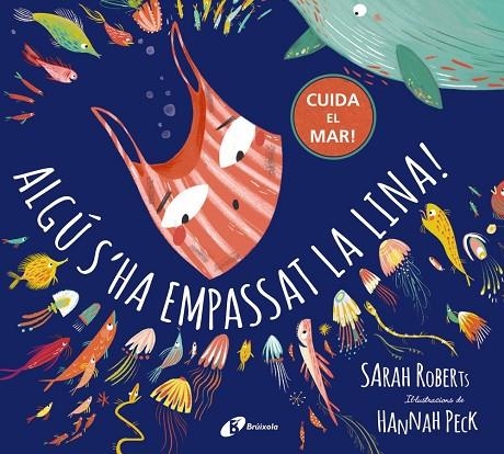 ALGÚ S'HA EMPASSAT LA LINA! | 9788499063546
