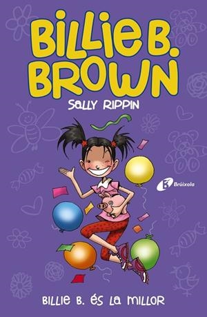 BILLIE B. BROWN, 9. BILLIE B. ÉS LA MILLOR | 9788413491585