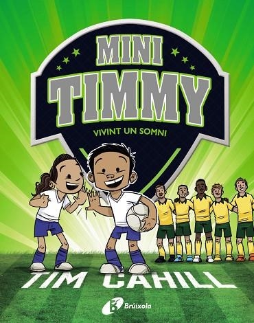 MINI TIMMY - VIVINT UN SOMNI | 9788499063744