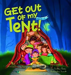 GET OUT OF MY TENT | 9781922503428 | JO GLIDDON-BAKER