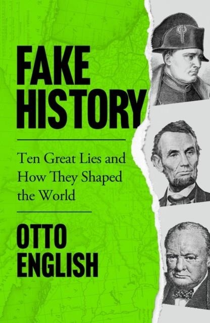 FAKE HISTORY | 9781787396425 | OTTO ENGLISH