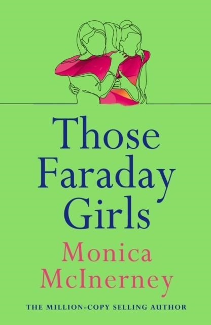 THOSE FARADAY GIRLS | 9781787397156 | MONICA MCINERNEY