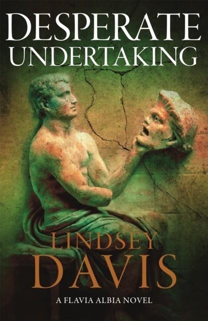 DESPERATE UNDERTAKING | 9781529354690 | LINDSEY DAVIS