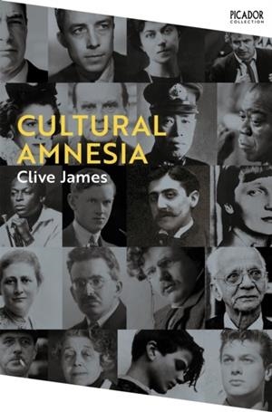 CULTURAL AMNESIA | 9781529077346 | CLIVE JAMES