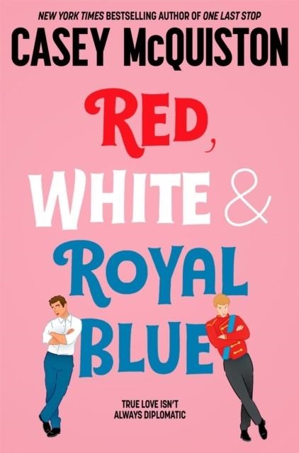 RED WHITE AND ROYAL BLUE | 9781529099461 | CASEY MCQUISTON