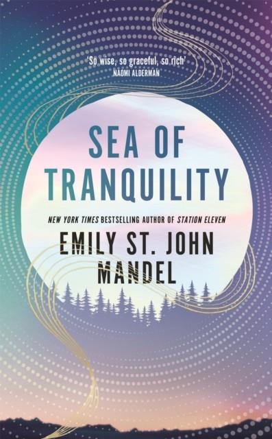 SEA OF TRANQUILITY **REPRINTING** | 9781529083507 | EMILY ST JOHN MANDEL