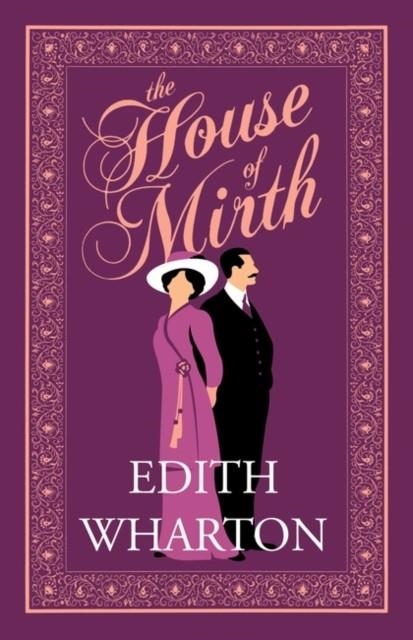 THE HOUSE OF MIRTH | 9781847498793 | EDITH WHARTON