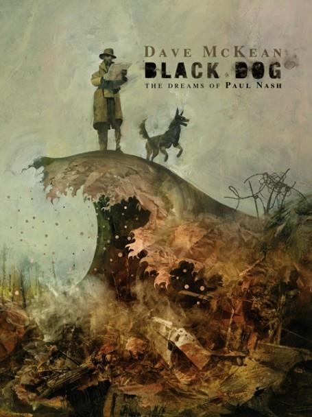 BLACK DOG: THE DREAMS OF PAUL NASH | 9781506717524 | DAVE MCKEAN
