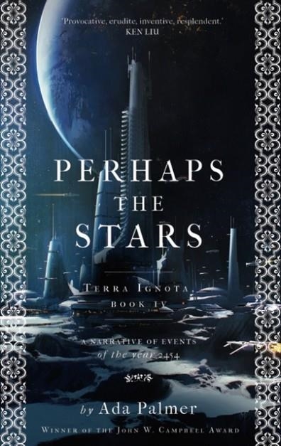 PERHAPS THE STARS | 9781786699626 | ADA PALMER