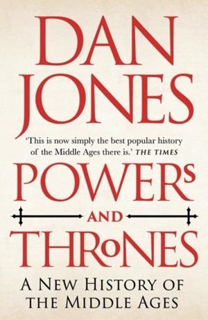 POWERS AND THRONES | 9781789543544 | DAN JONES