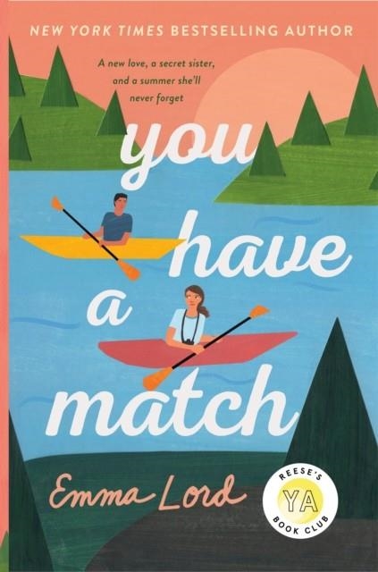 YOU HAVE A MATCH | 9781250825810 | EMMA LORD