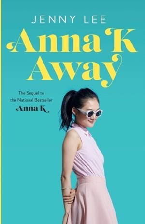 ANNA K AWAY | 9781250236470 | JENNY LEE