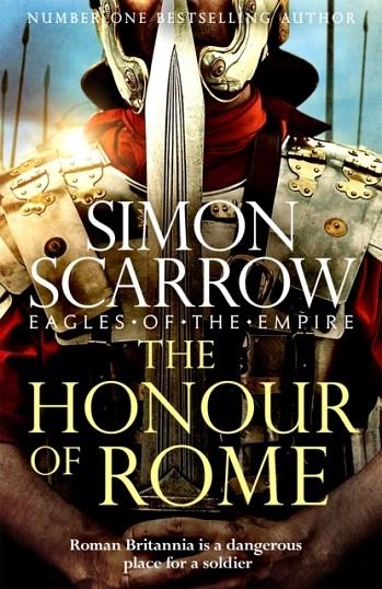 THE HONOUR OF ROME | 9781472258502 | SIMON SCARROW