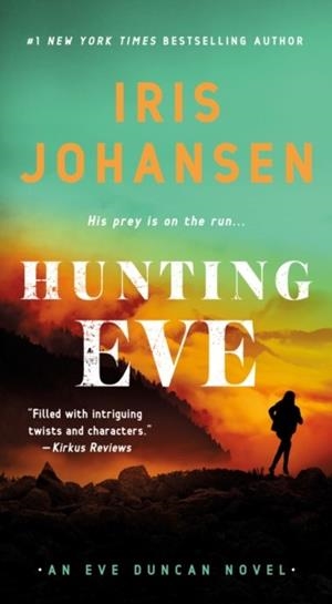 HUNTING EVE | 9781250849434 | IRIS JOHANSEN