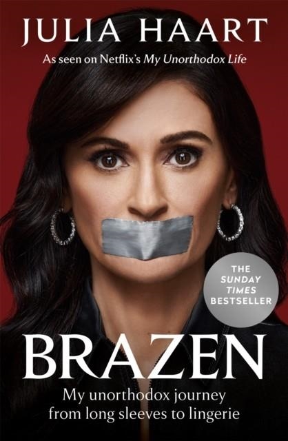 BRAZEN (NETFLIX) | 9781913068646 | JULIA HAART