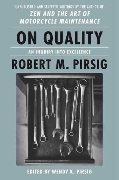 ON QUALITY | 9780063084643 | ROBERT M PIRSIG