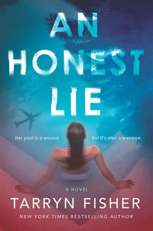 AN HONEST LIE | 9781525811579 | TARRYN FISHER