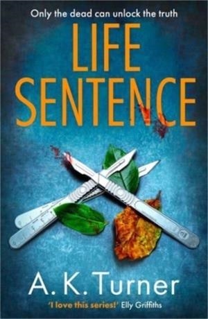 LIFE SENTENCE | 9781838774783 | A K TURNER