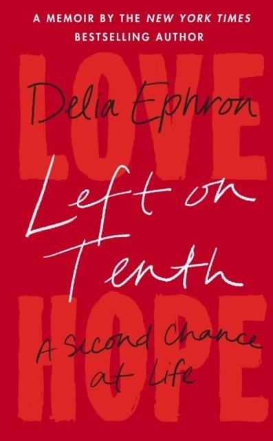 LEFT ON TENTH | 9780857528841 | DELIA EPHRON