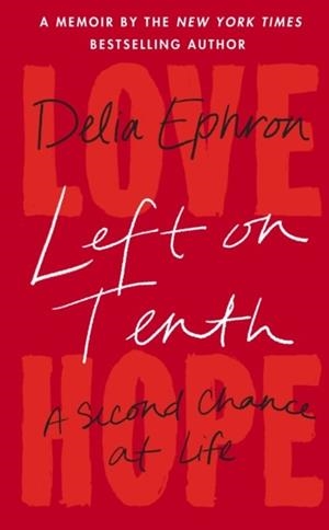 LEFT ON TENTH | 9780857528841 | DELIA EPHRON