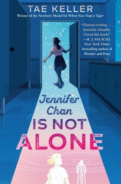 JENNIFER CHAN IS NOT ALONE | 9780593567449 | TAE KELLER