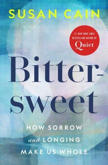 BITTERSWEET | 9780593443392 | SUSAN CAIN