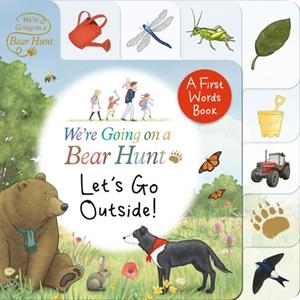 WE'RE GOING ON A BEAR HUNT: LET'S GO OUTSIDE!: TAB | 9781529504293 | MICHAEL ROSEN