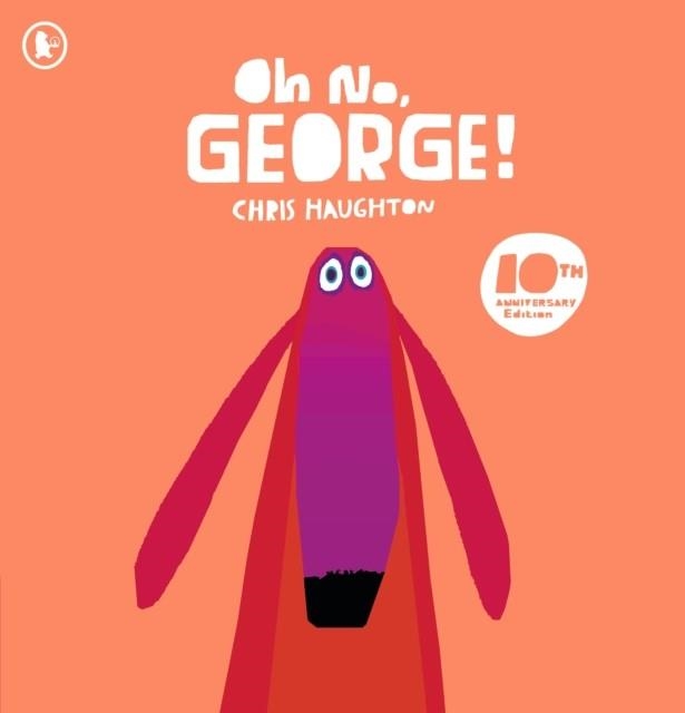 OH NO GEORGE! | 9781529507881 | CHRIS HAUGHTON