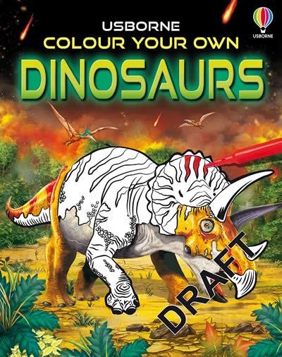 COLOUR YOUR OWN DINOSAURS | 9781801315845 | SIMON TUDHOPE