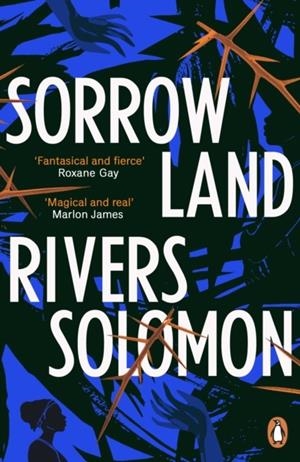 SORROWLAND | 9781529118759 | RIVERS SOLOMON