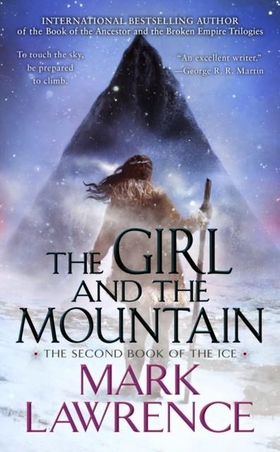 THE GIRL AND THE MOUNTAIN | 9781984806048 | MARK LAWRENCE