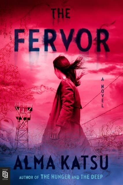 THE FERVOR | 9780593541579 | ALMA KATSU