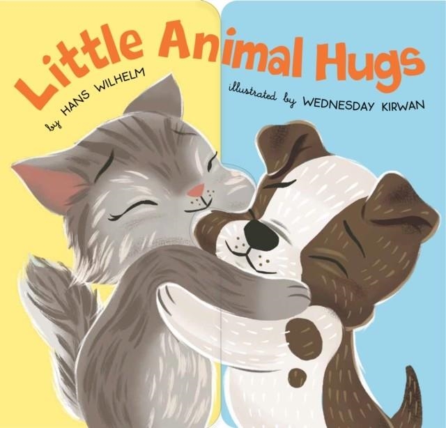 LITTLE ANIMAL HUGS | 9781797207179 | HANS WILHELM