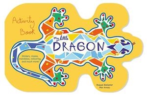 MY LITTLE DRAGON | 9781234567897 | RAQUEL BALLESTER, MAR ARNAU
