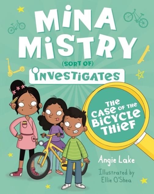 MINA MISTRY INVESTIGATES: THE CASE OF THE BICYCLE THIEF | 9781782265948 | ANGIE LAKE