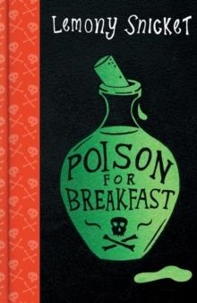 POISON FOR BREAKFAST | 9780861542611 | LEMONY SNICKET