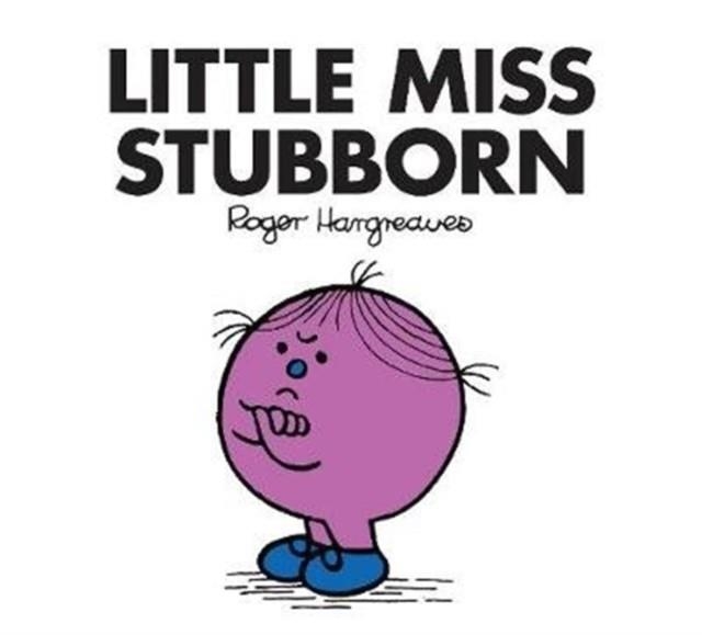 LITTLE MISS STUBBORN 26 | 9781405289825 | ROGER HARGREAVES