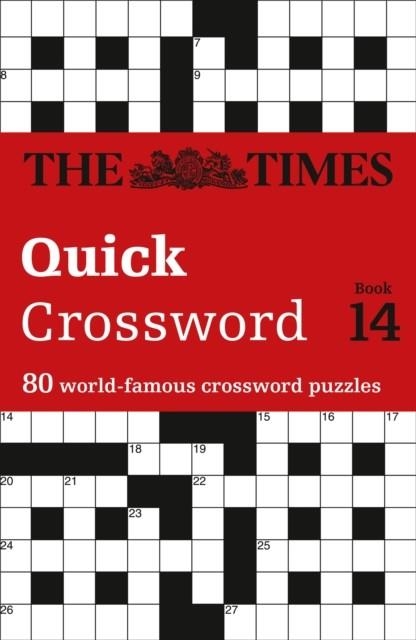 THE TIMES QUICK CROSSWORD BOOK 14 : 80 WORLD-FAMOUS CROSSWORD PUZZLES FROM THE TIMES2 | 9780007319275 | THE TIMES