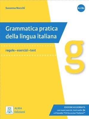 GRAMMATICA PRATICA DELLA LINGUA ITALIANA - EDIZIONE AMPLIATA E AGGIORNATA (LIBRO) | 9788861827363