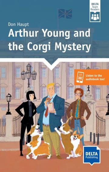 ARTHUR YOUNG AND THE CORGI MYSTERY | 9783125309111