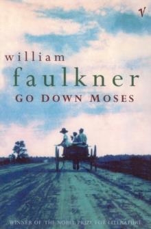 GO DOWN MOSES AND OTHER STORIES | 9780099546160 | WILLIAM FAULKNER