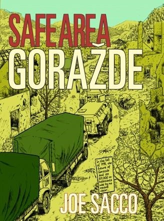 SAFE AREA GORAZDE : THE WAR IN EASTERN BOSNIA 1992-95 | 9780224080897 | JOE SACCO