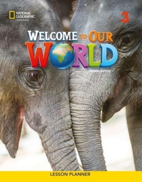 WELCOME TO OUR WORLD 2E LEVEL 3 BRE LESSON PLANNER | 9780357542750