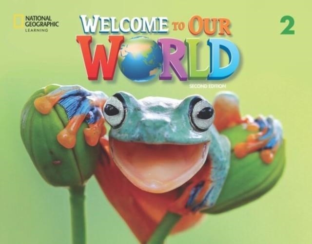 WELCOME TO OUR WORLD 2E LEVEL 2 BRE ACTIVITY BOOK | 9780357542712 | JILL O'SULLIVAN