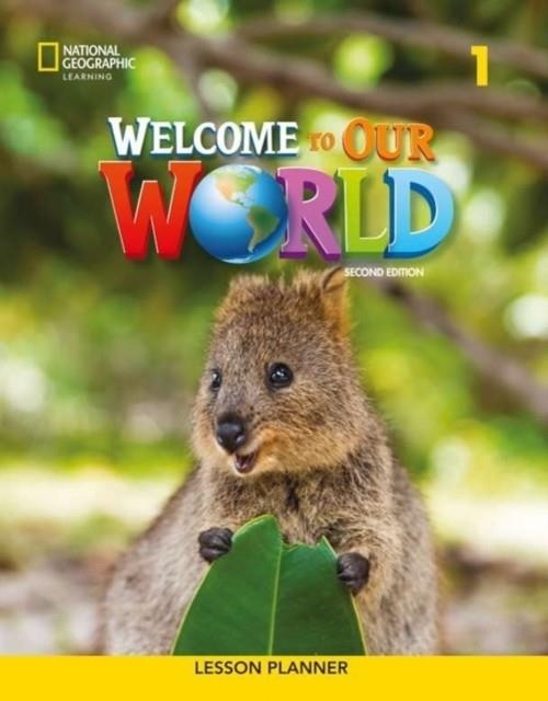 WELCOME TO OUR WORLD 2E LEVEL 1 BRE LESSON PLANNER | 9780357542736