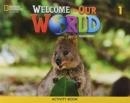 WELCOME TO OUR WORLD 2E LEVEL 1 BRE ACTIVITY BOOK | 9780357542705