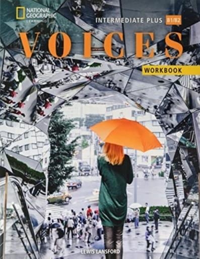 VOICES INTERMEDIATE PLUS WORKBOOK WITHOUT ANSWER KEY | 9780357442784