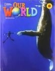 OUR WORLD 2E AME LEVEL 2 B COMBO SPLIT | 9780357036624