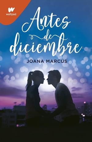 ANTES DE DICIEMBRE | 9788418483448 | JOANA MARCÚS
